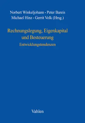 Winkeljohann / Bareis / Hinz |  Rechnungslegung, Eigenkapital und Besteuerung | Buch |  Sack Fachmedien