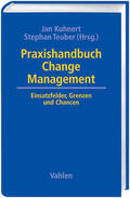 Kuhnert / Teuber |  Praxishandbuch Change Management | Buch |  Sack Fachmedien