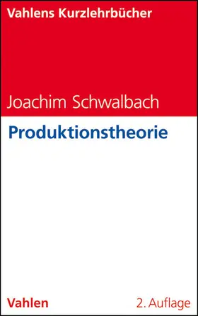 Schwalbach |  Produktionstheorie | Buch |  Sack Fachmedien
