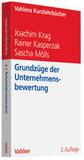 Krag / Kasperzak / Mölls |  Grundzüge der Unternehmensbewertung | Buch |  Sack Fachmedien