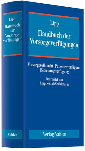 Lipp |  Handbuch der Vorsorgeverfügungen | Buch |  Sack Fachmedien
