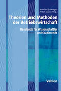 Schwaiger / Meyer |  Theorien und Methoden der Betriebswirtschaft | Buch |  Sack Fachmedien