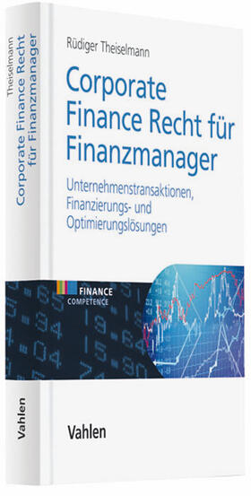 Theiselmann |  Corporate Finance Recht für Finanzmanager | Buch |  Sack Fachmedien