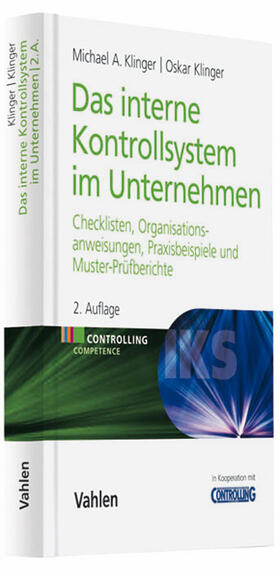 Klinger | Das Interne Kontrollsystem (IKS) im Unternehmen | Buch | 978-3-8006-3656-3 | sack.de