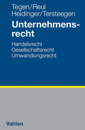 Tegen / Heidinger / Reul | Unternehmensrecht | Buch | 978-3-8006-3657-0 | sack.de