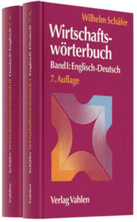 Schäfer | Wirtschaftswörterbuch Deutsch-Englisch / Englisch-Deutsch | Buch | 978-3-8006-3665-5 | sack.de