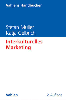 Müller / Gelbrich |  Interkulturelles Marketing | Buch |  Sack Fachmedien
