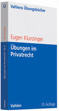 Klunzinger |  Übungen im Privatrecht | Buch |  Sack Fachmedien