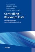 Gleich / Mayer / Möller |  Controlling - Relevance lost? | eBook | Sack Fachmedien
