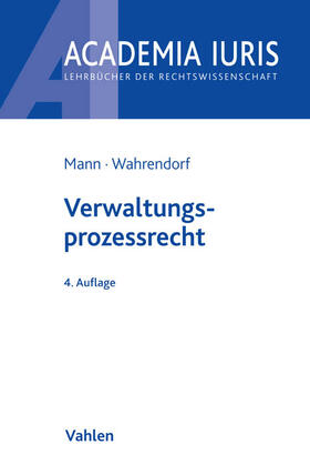 Mann / Wahrendorf | Verwaltungsprozessrecht | Buch | 978-3-8006-4172-7 | sack.de