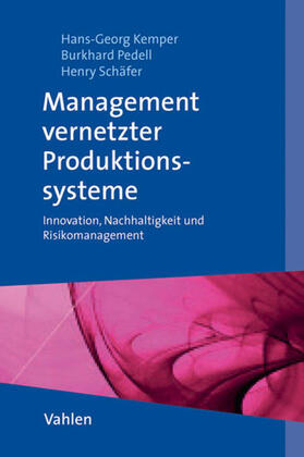 Kemper / Pedell / Schäfer | Management vernetzter Produktionssysteme | E-Book | sack.de