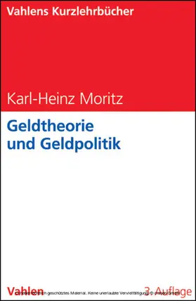 Moritz |  Geldtheorie und Geldpolitik | eBook | Sack Fachmedien