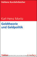 Moritz |  Geldtheorie und Geldpolitik | eBook | Sack Fachmedien
