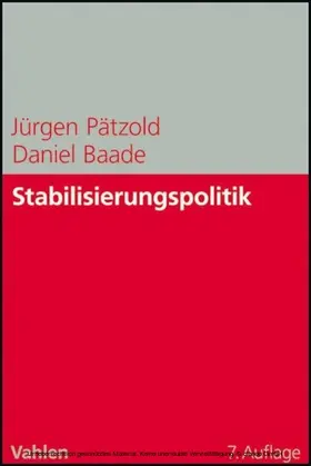Pätzold / Baade |  Stabilisierungspolitik | eBook | Sack Fachmedien