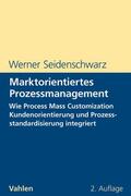 Seidenschwarz |  Marktorientiertes Prozessmanagement | eBook | Sack Fachmedien