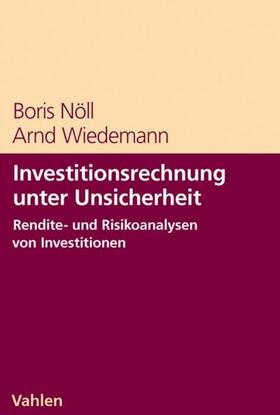 Nöll / Wiedemann | Investitionsrechnung unter Unsicherheit | E-Book | sack.de