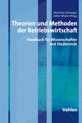 Schwaiger / Meyer |  Theorien und Methoden der Betriebswirtschaft | eBook | Sack Fachmedien