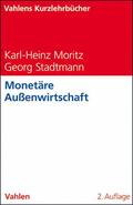 Moritz / Stadtmann |  Monetäre Außenwirtschaft | eBook | Sack Fachmedien