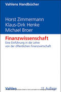 Zimmermann / Henke / Broer |  Finanzwissenschaft | eBook | Sack Fachmedien