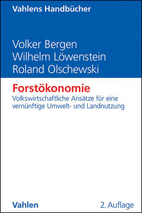 Bergen / Löwenstein / Olschewski |  Forstökonomie | Buch |  Sack Fachmedien