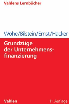 Wöhe / Bilstein / Ernst | Grundzüge der Unternehmensfinanzierung | E-Book | sack.de