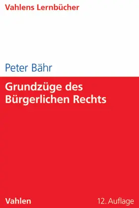 Bähr | Grundzüge des Bürgerlichen Rechts | E-Book | sack.de