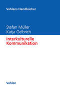 Müller / Gelbrich |  Interkulturelle Kommunikation | Buch |  Sack Fachmedien