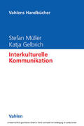 Müller / Gelbrich |  Interkulturelle Kommunikation | eBook | Sack Fachmedien