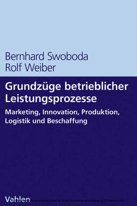 Swoboda / Weiber | Grundzüge betrieblicher Leistungsprozesse | E-Book | sack.de