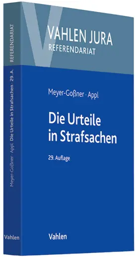 Appl / Meyer-Goßner / Kroschel |  Die Urteile in Strafsachen | Buch |  Sack Fachmedien