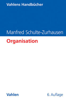 Schulte-Zurhausen |  Organisation | Buch |  Sack Fachmedien