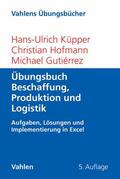 Küpper / Hofmann / Gutiérrez |  Übungsbuch Beschaffung, Produktion und Logistik | eBook | Sack Fachmedien