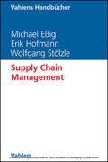 Eßig / Hofmann / Stölzle |  Supply Chain Management | eBook | Sack Fachmedien