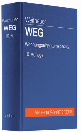 Weitnauer | Wohnungseigentumsgesetz: WEG | Buch | 978-3-8006-4716-3 | sack.de