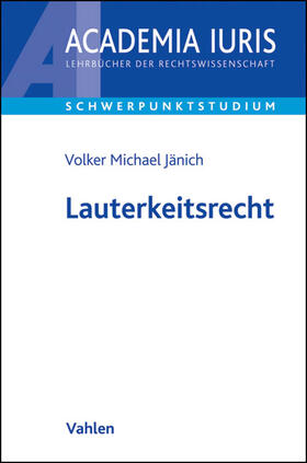Jänich | Jänich, V: Lauterkeitsrecht | Buch | 978-3-8006-4734-7 | sack.de