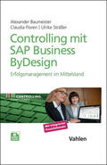 Baumeister / Floren / Sträßer |  Controlling mit SAP Business ByDesign | Buch |  Sack Fachmedien