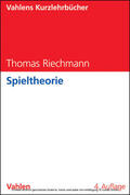 Riechmann |  Spieltheorie | eBook | Sack Fachmedien