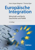 Wagener / Eger |  Europäische Integration | Buch |  Sack Fachmedien