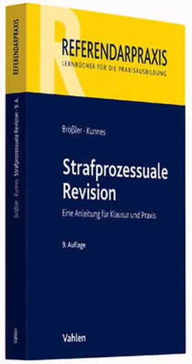 Brößler / Kunnes | Strafprozessuale Revision | Buch | 978-3-8006-4792-7 | sack.de