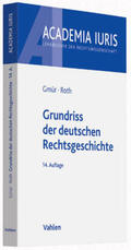 Gmür / Roth |  Grundriss der deutschen Rechtsgeschichte | Buch |  Sack Fachmedien
