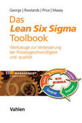 George / Rowlands / Price |  Das Lean Six Sigma Toolbook | Buch |  Sack Fachmedien