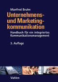 Bruhn |  Bruhn, M: Unternehmens- und Marketingkommunikation | Buch |  Sack Fachmedien