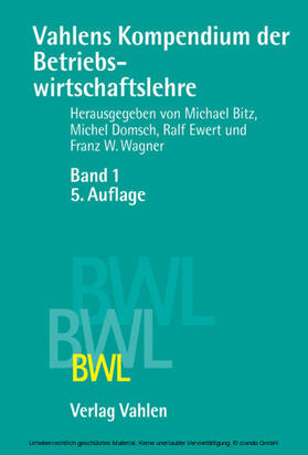 Bitz / Domsch / Ewert | Vahlens Kompendium der Betriebswirtschaftslehre Bd. 1 | E-Book | sack.de