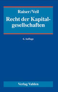 Raiser / Veil |  Recht der Kapitalgesellschaften | Buch |  Sack Fachmedien