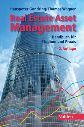 Gondring / Wagner | Real Estate Asset Management | Buch | 978-3-8006-4924-2 | sack.de