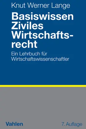 Lange |  Basiswissen Ziviles Wirtschaftsrecht | Buch |  Sack Fachmedien