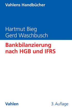 Bieg / Waschbusch |  Bankbilanzierung nach HGB und IFRS | Buch |  Sack Fachmedien