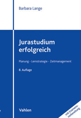 Lange | Lange, B: Jurastudium erfolgreich | Buch | 978-3-8006-4964-8 | sack.de