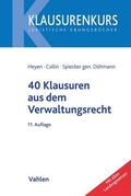 Heyen / Collin / Spiecker gen. Döhmann |  40 Klausuren aus dem Verwaltungsrecht | Buch |  Sack Fachmedien