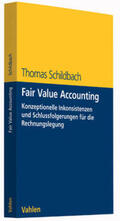 Schildbach |  Fair Value Accounting | Buch |  Sack Fachmedien